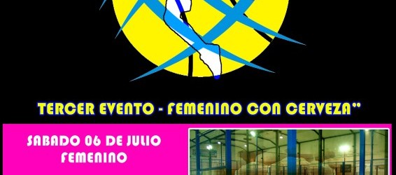 6 Julio “Torneo Express – Femenino con cerveza”